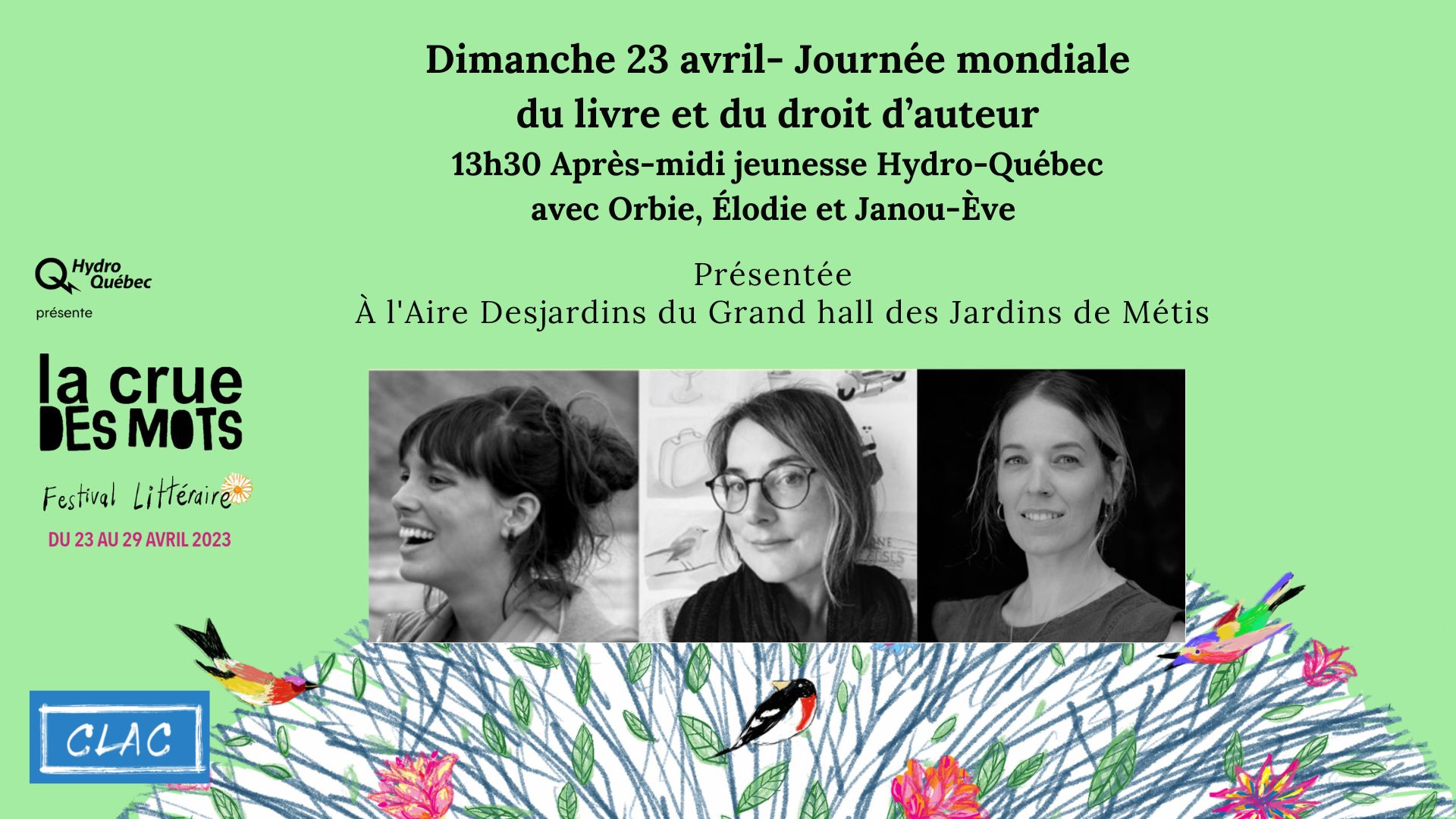 Journée mondiale du livre et du droit d'auteur - Après-midi jeunesse Hydro-Québec avec Orbie, Élodie et Janou-Ève